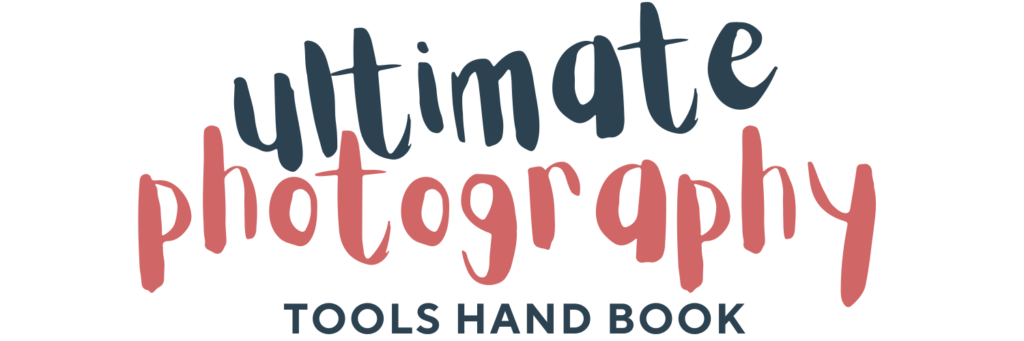 Ultimate Photography Tools Hand Book